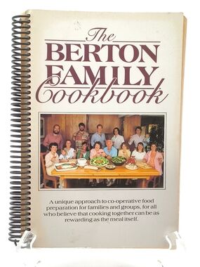 The Berton Family Cookbook, 1985, Pierre & Janet Berton